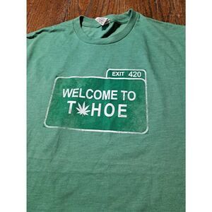 New Exit 420 Welcome to Tahoe Weed Tee Unisex M Green White USA Novelty Shirt